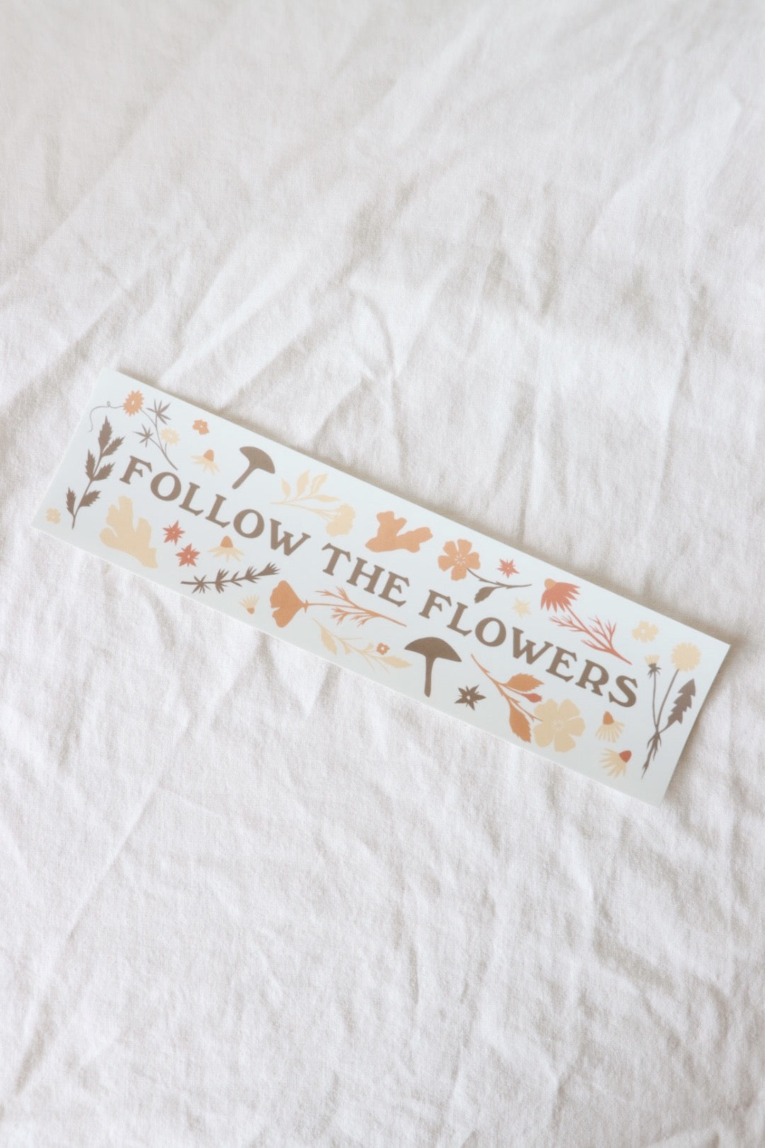 Follow The Flowers Bumper Sticker
