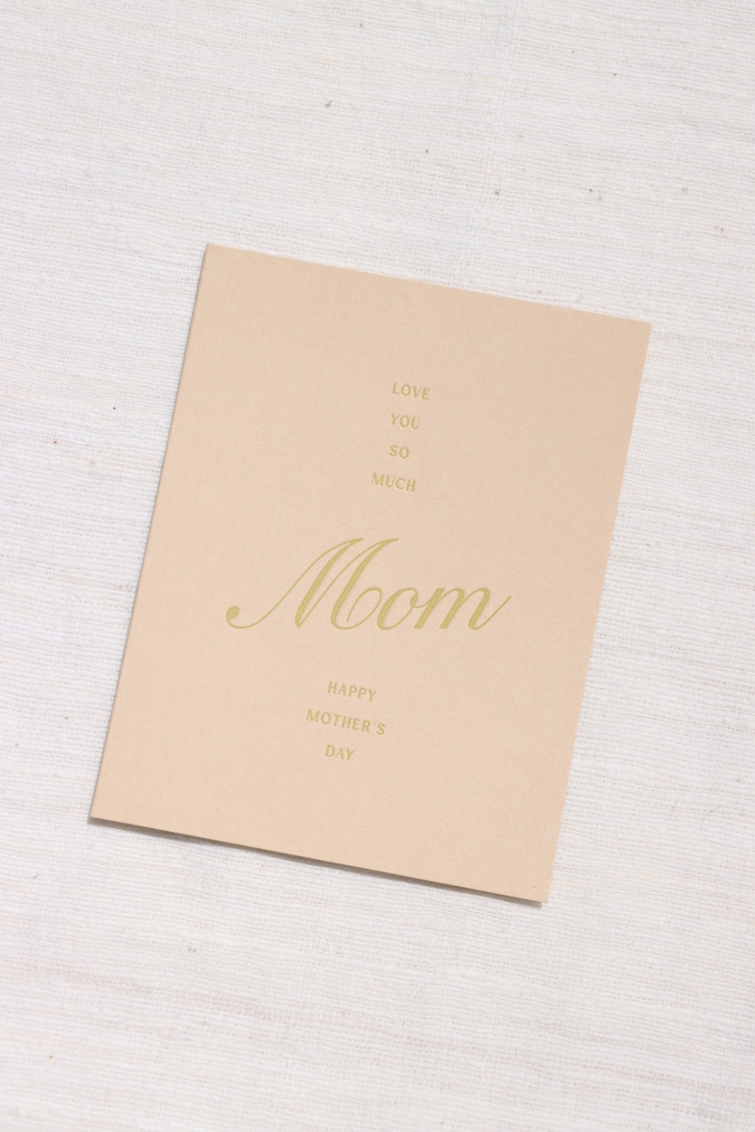 Love You So Much Mom Card