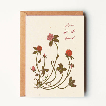 Love You So Much Red Clover Flowers Card