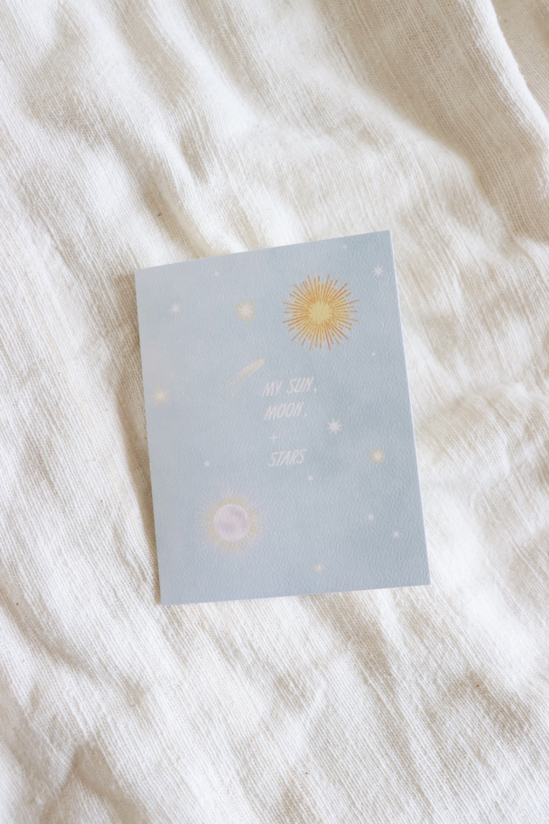 My Sun, Moon, + Stars Card