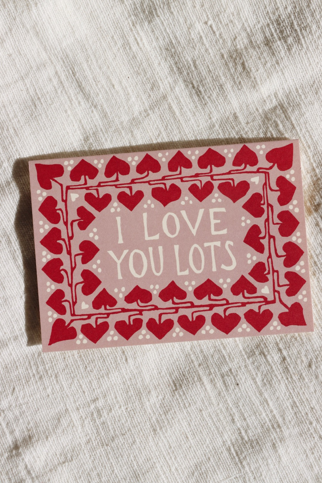 I Love You Lots Card