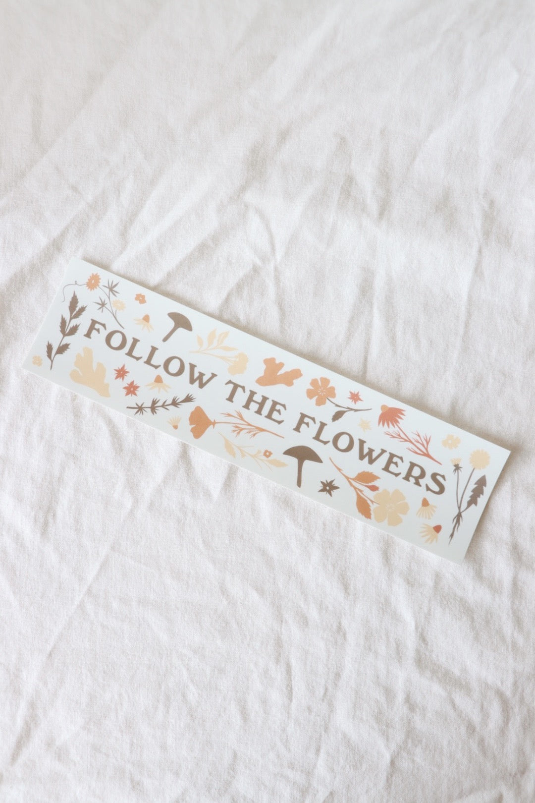 Follow The Flowers Bumper Sticker