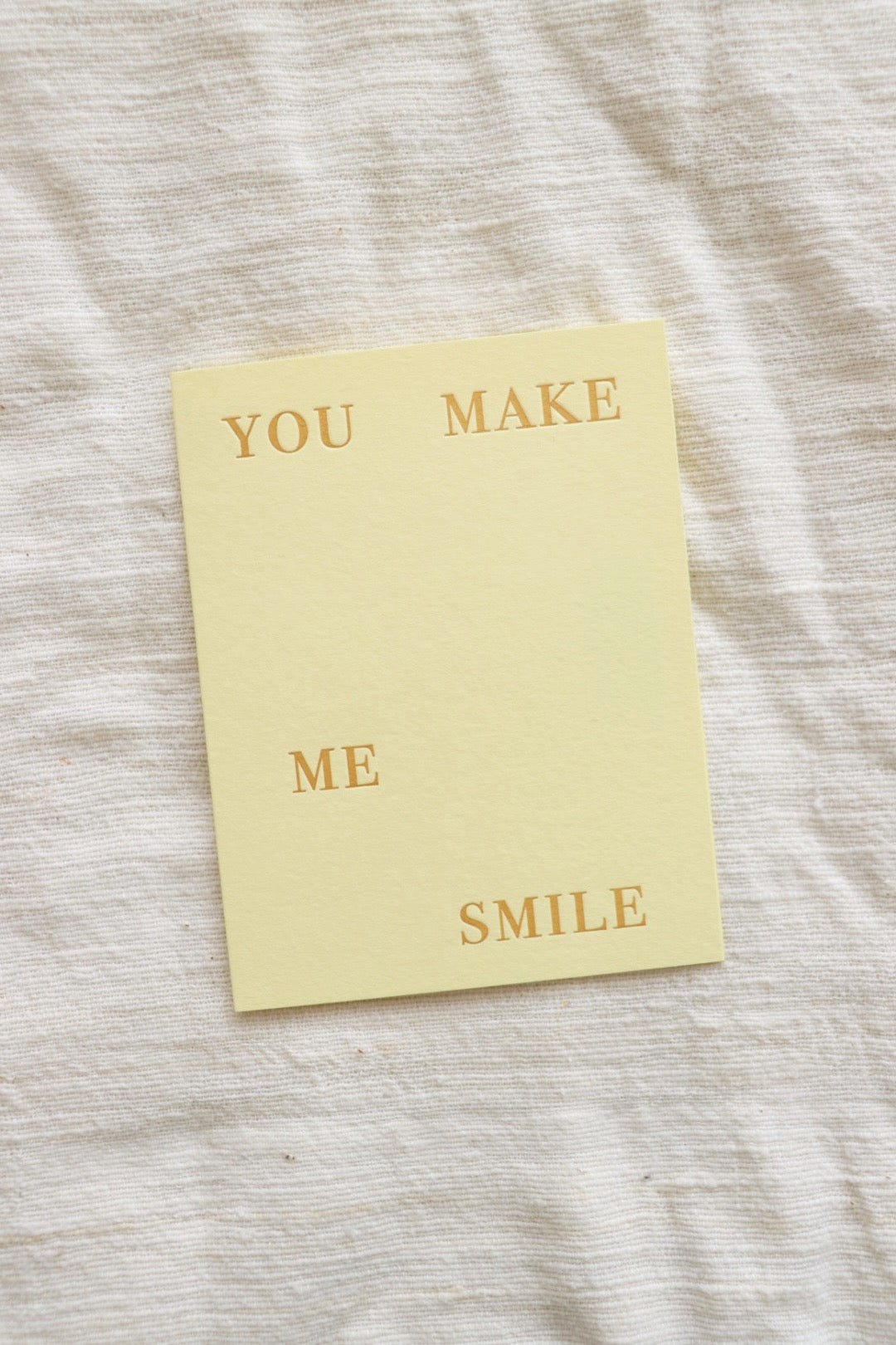 You Make Me Smile Card