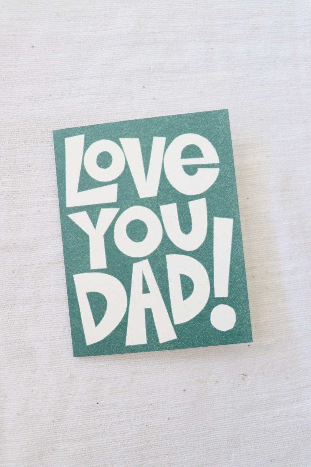 Love You Dad! Card